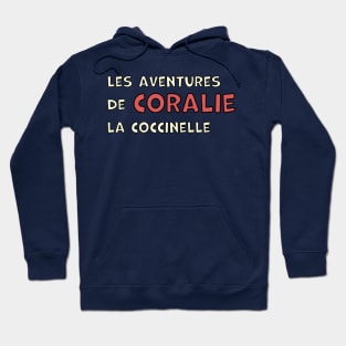 Coralie La Coccinelle Title Hoodie